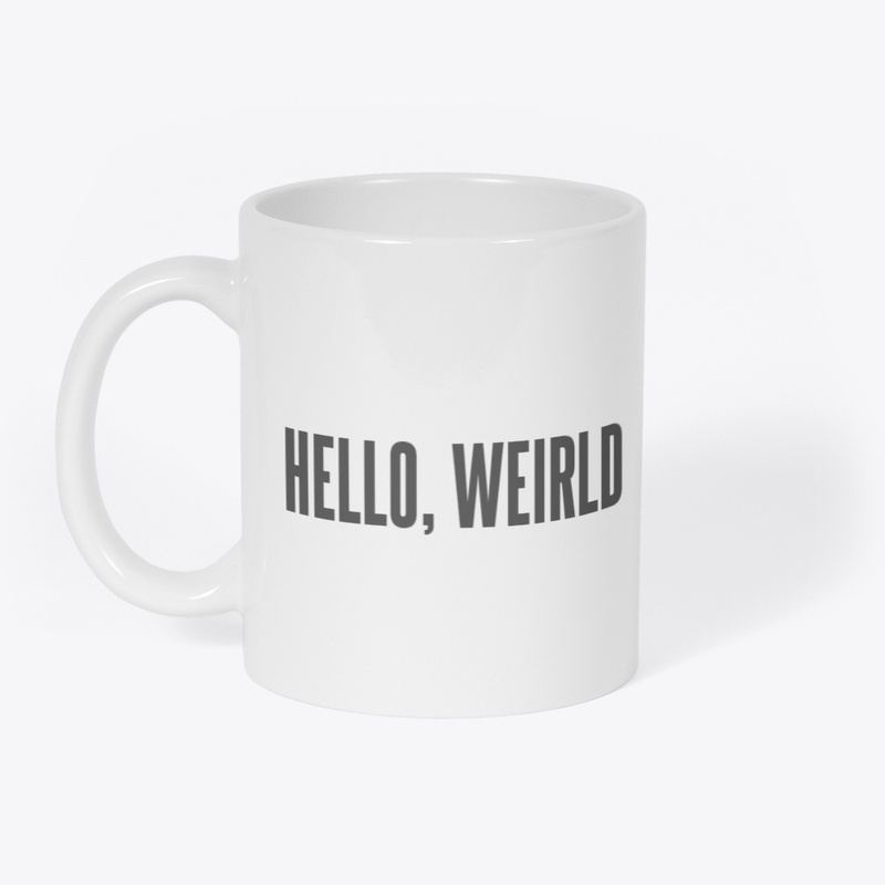Hello weirld! 