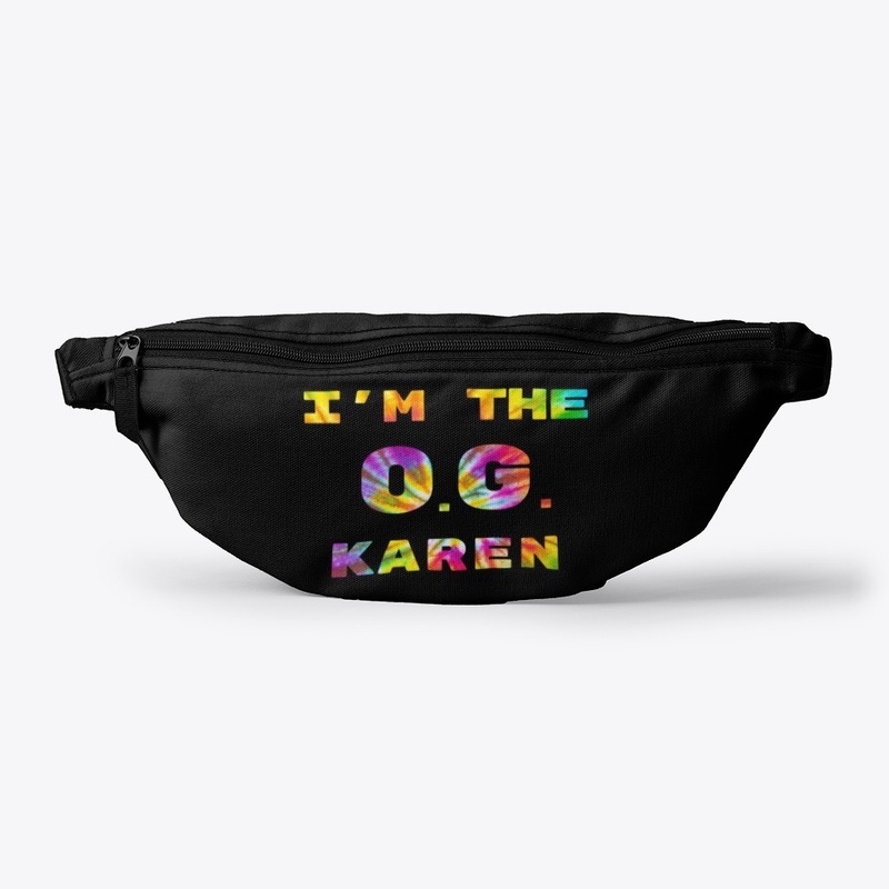 I'm the O.G. Karen, Karen Meme