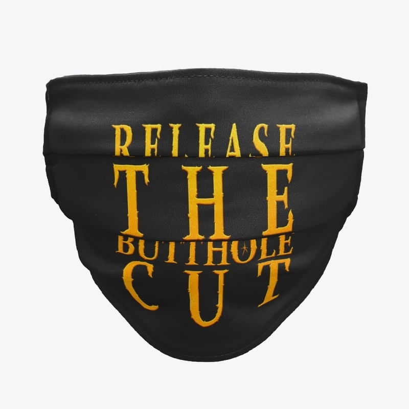 Release the Butthole Cut