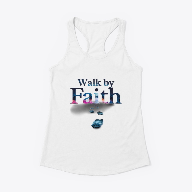 Walk by Faith