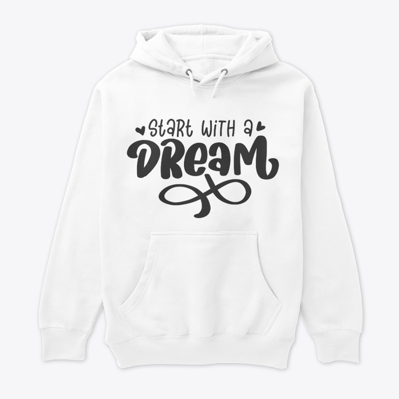 Start with a DREAM 
