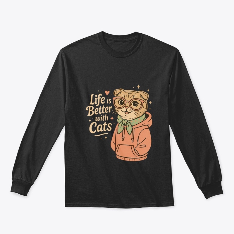 Life Is Better With Cats Hoodie Glasses 