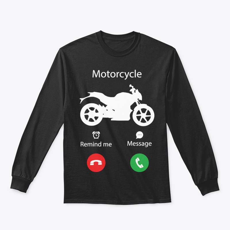Motorcycle Calling Me  Motorcycle Shirts