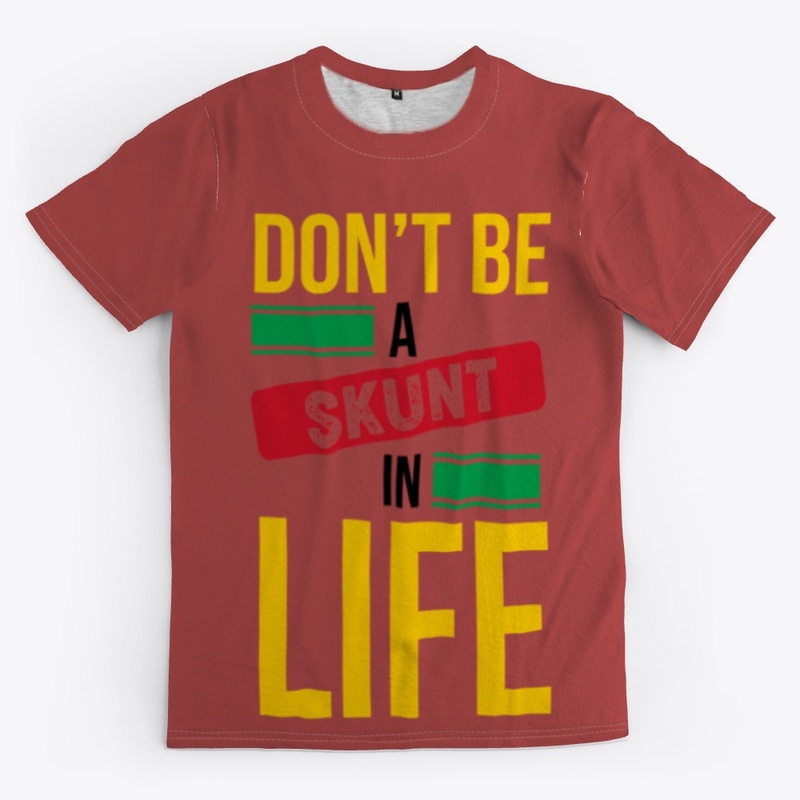 Caribbean: Don't be a skunt in life