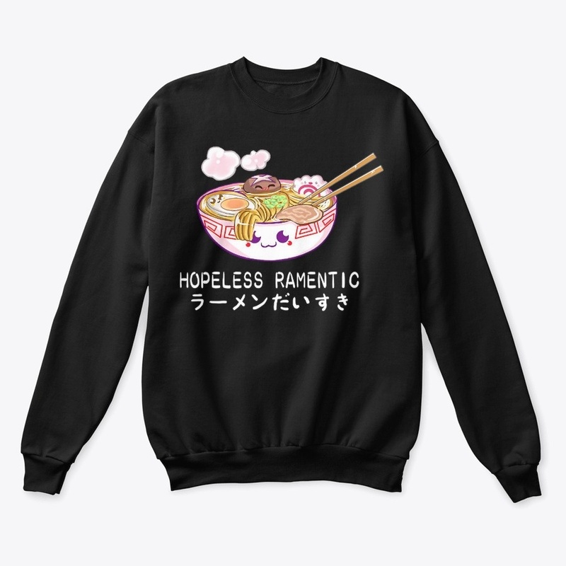 Hopeless Ramentic Kawaii Cute Shirt 