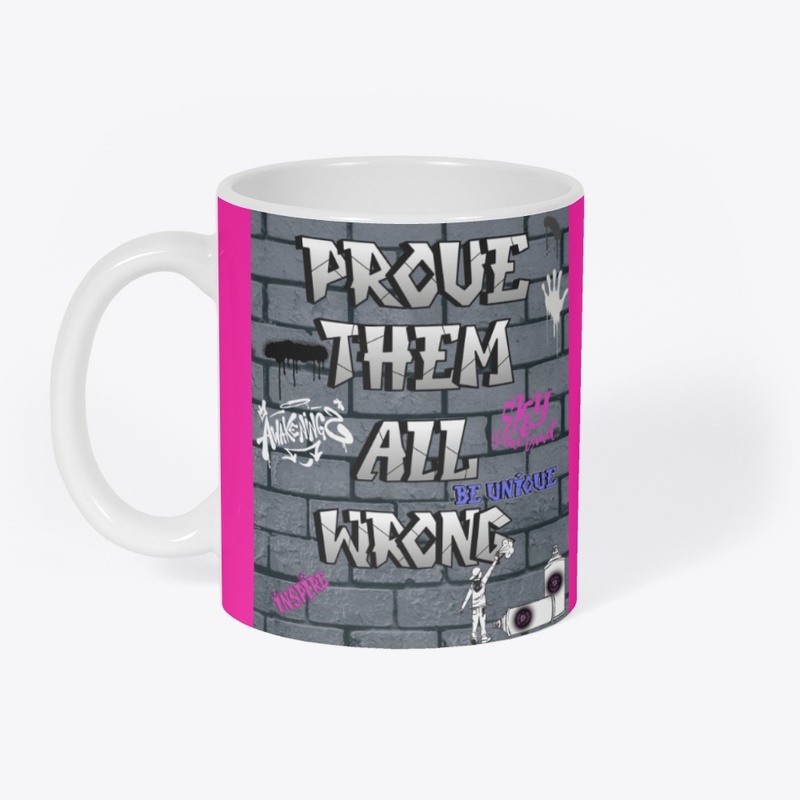 Prove Them All Wrong