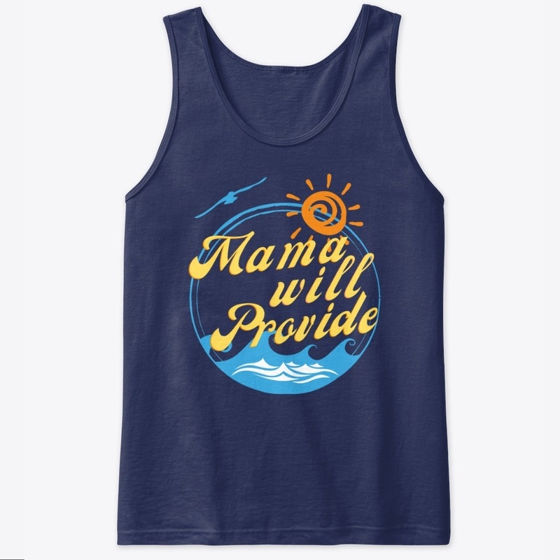 Mama Will Provide