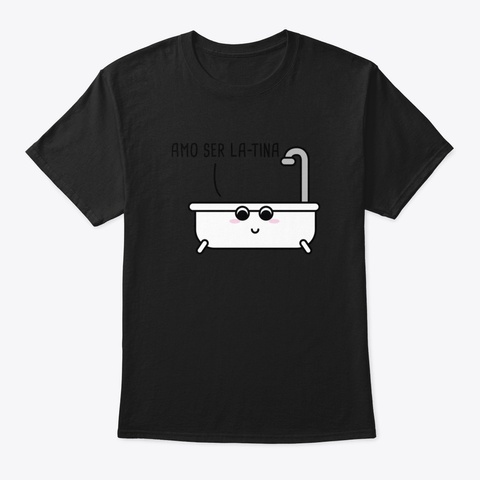 Amo Ser Latina Spanish Pun Black T-Shirt Front