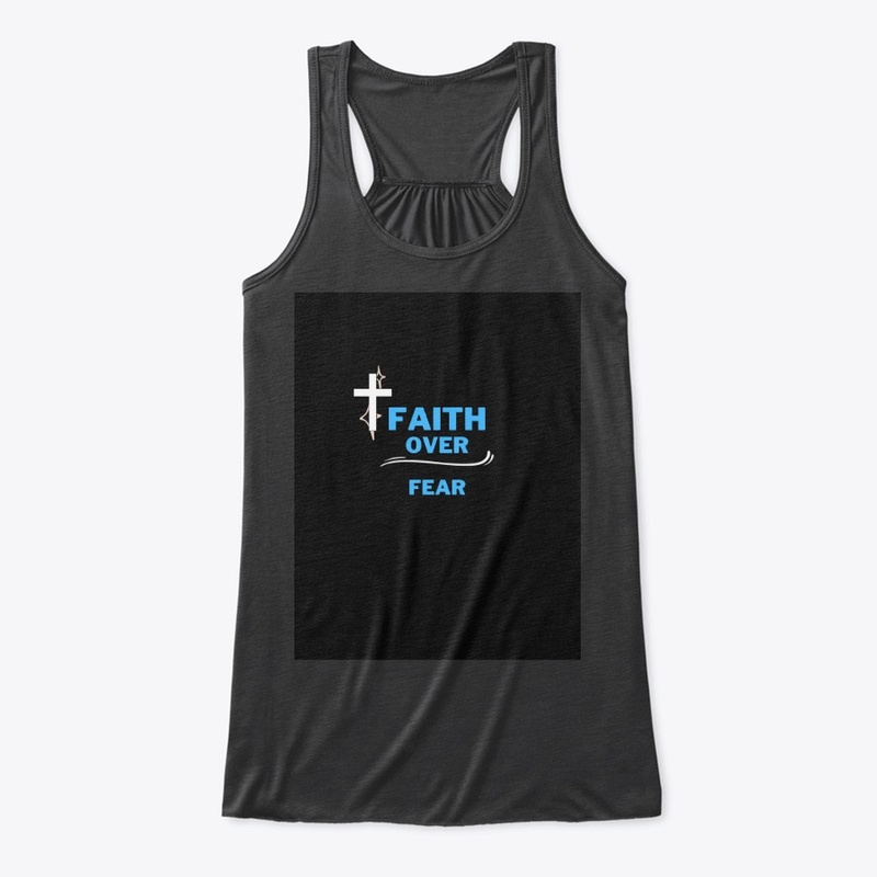 Faith Over Fear