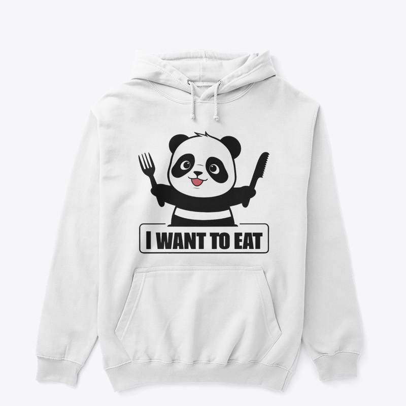 I WANT TO EAT