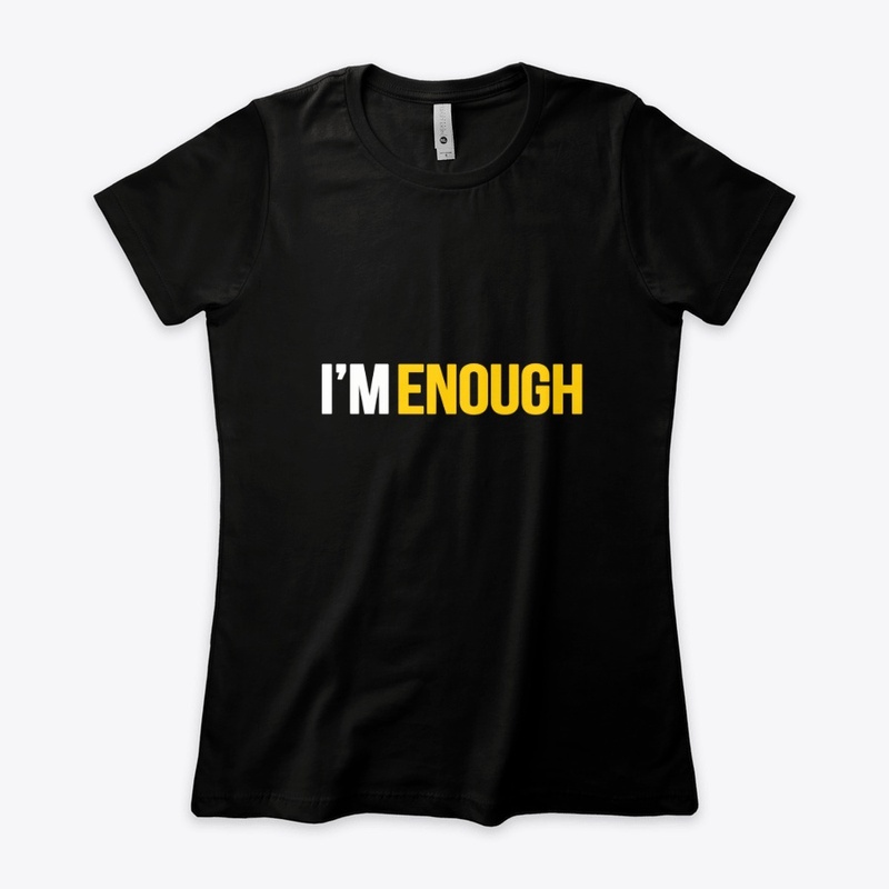 The I'm Enough Movement by Mylira Green