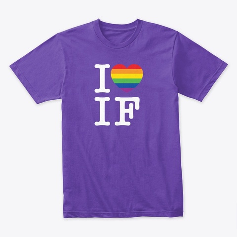 I Heart If Rainbow (Colorful) Purple Rush T-Shirt Front