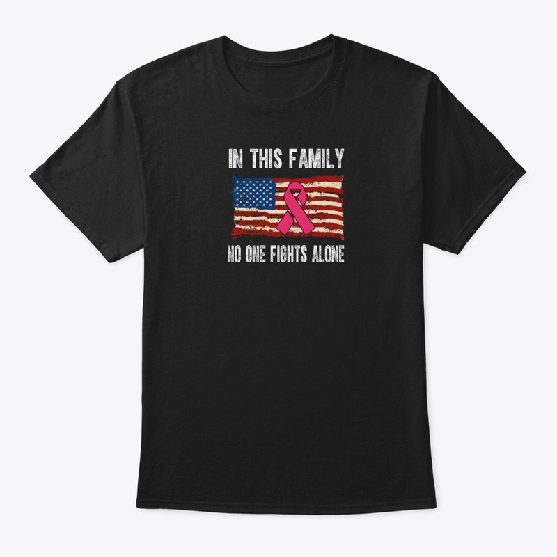 In This Family No One Fights Alone Shirt