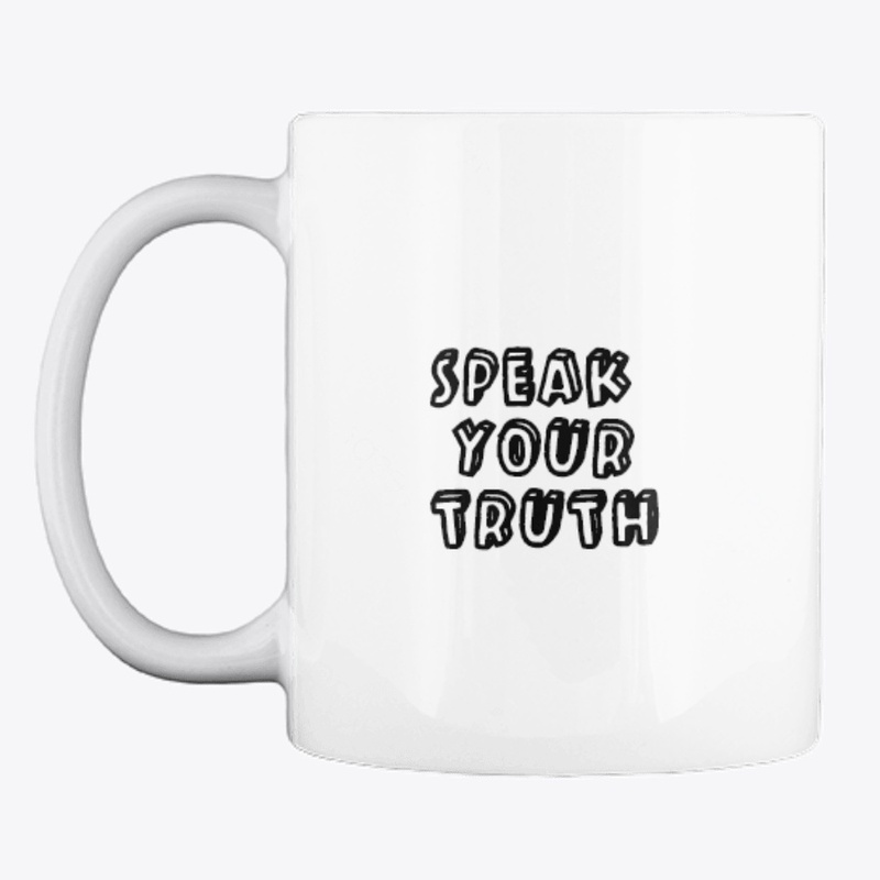 Speak Your Truth