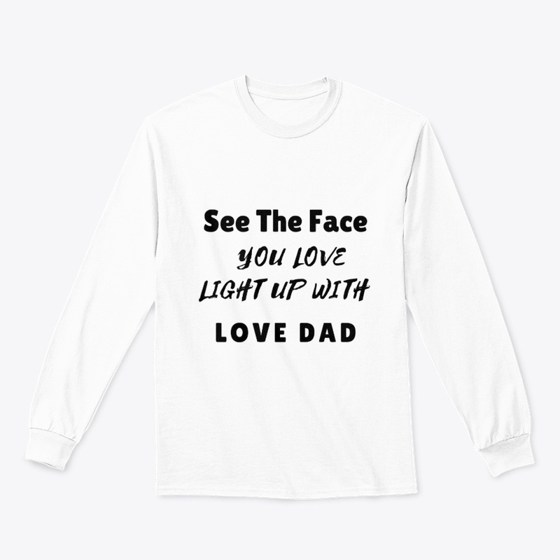 See The Face You Love Light Up With Love