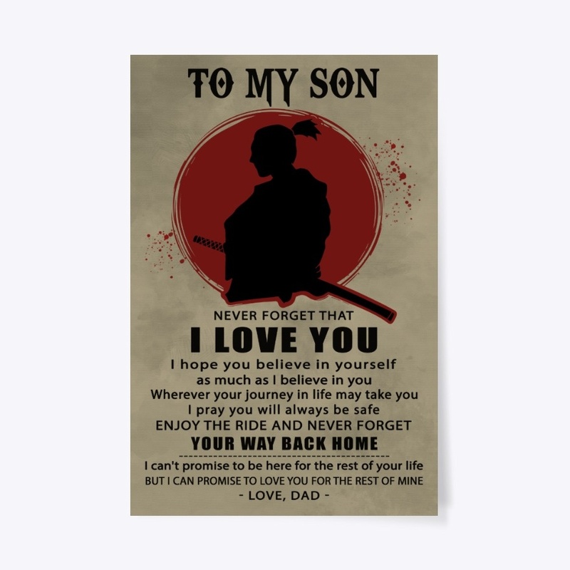 Samurai poster Dad to son your way