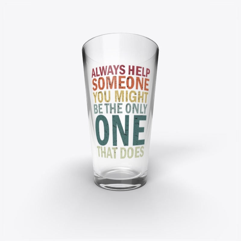 Always help someone