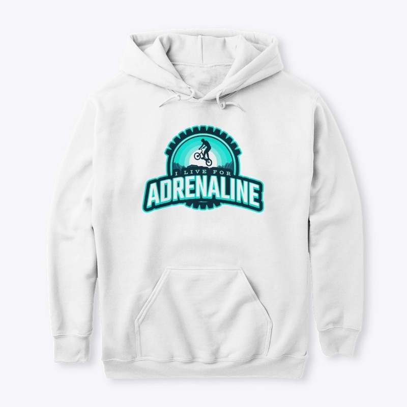 I live for Adrenaline