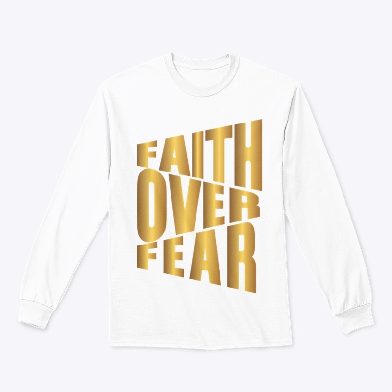 Faith Over Fear