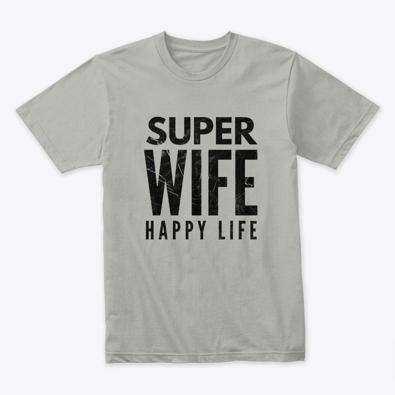 Super Wife Happy Life 