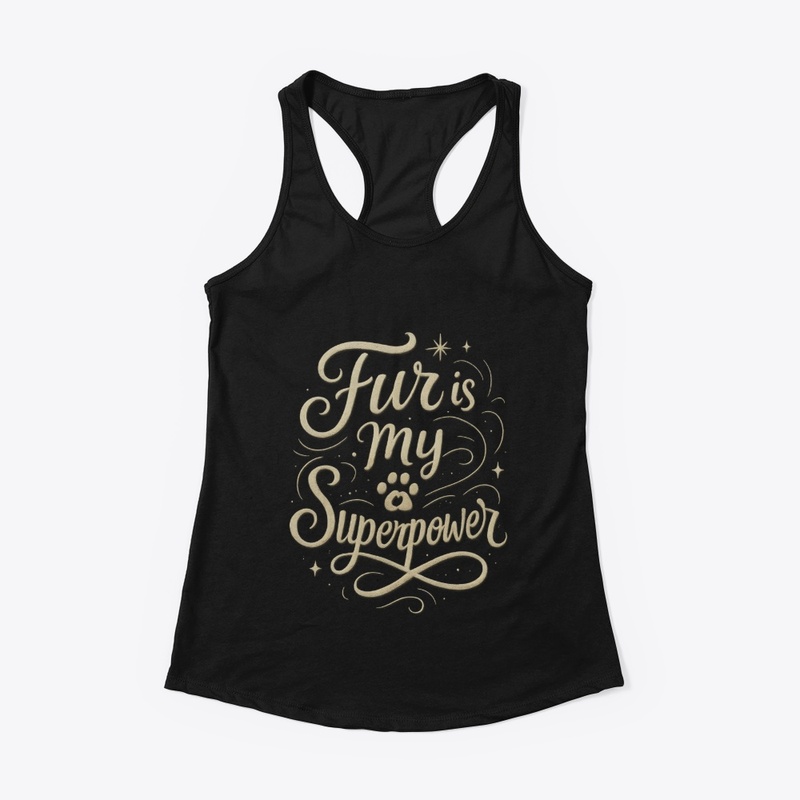 Fur is My Superpower - Persian Cat Quote