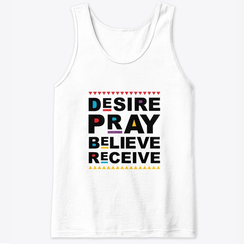 Desire. Pray.