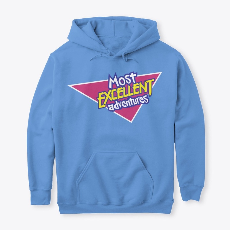 Most Excellent Adventures! 
