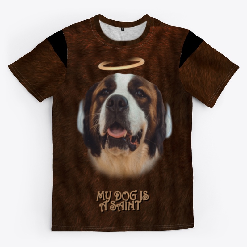 Saint Bernard ,My Dog is A Saint , I 