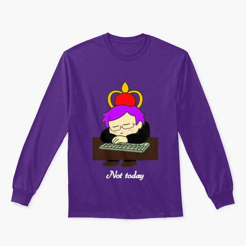 'Not Today' Merch