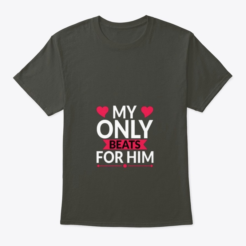 Me only beats for him T shirt