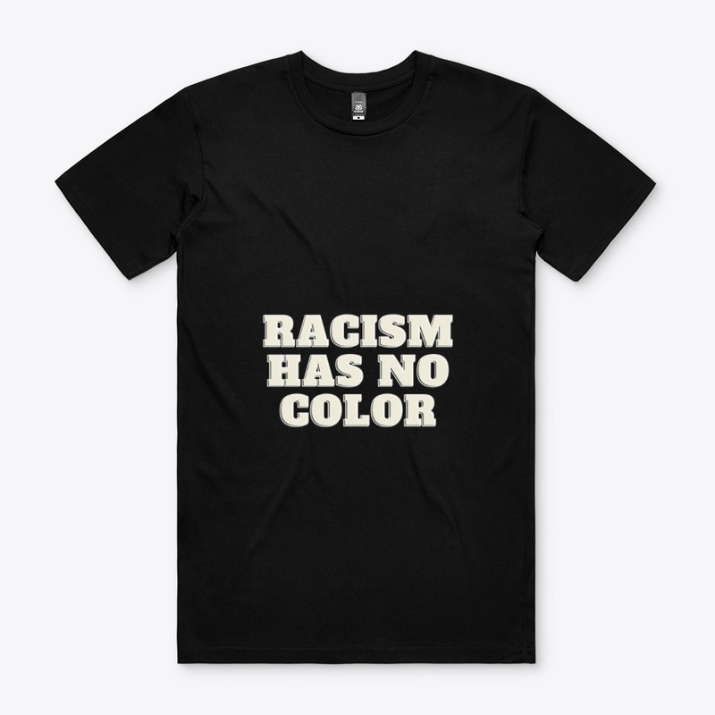Racism Has No Color