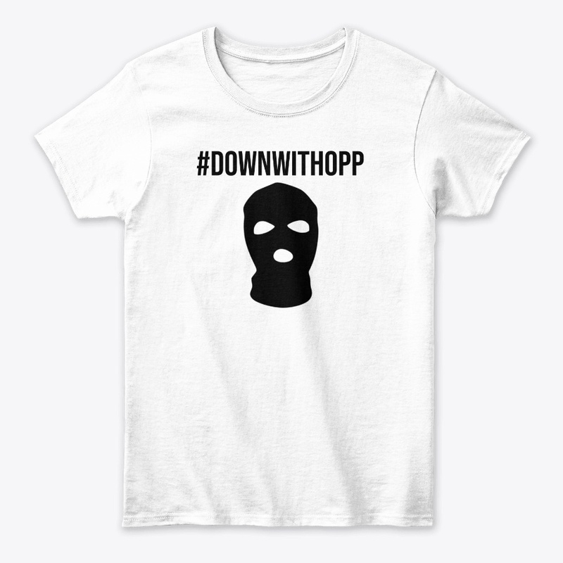 #DOWNWITHOPP