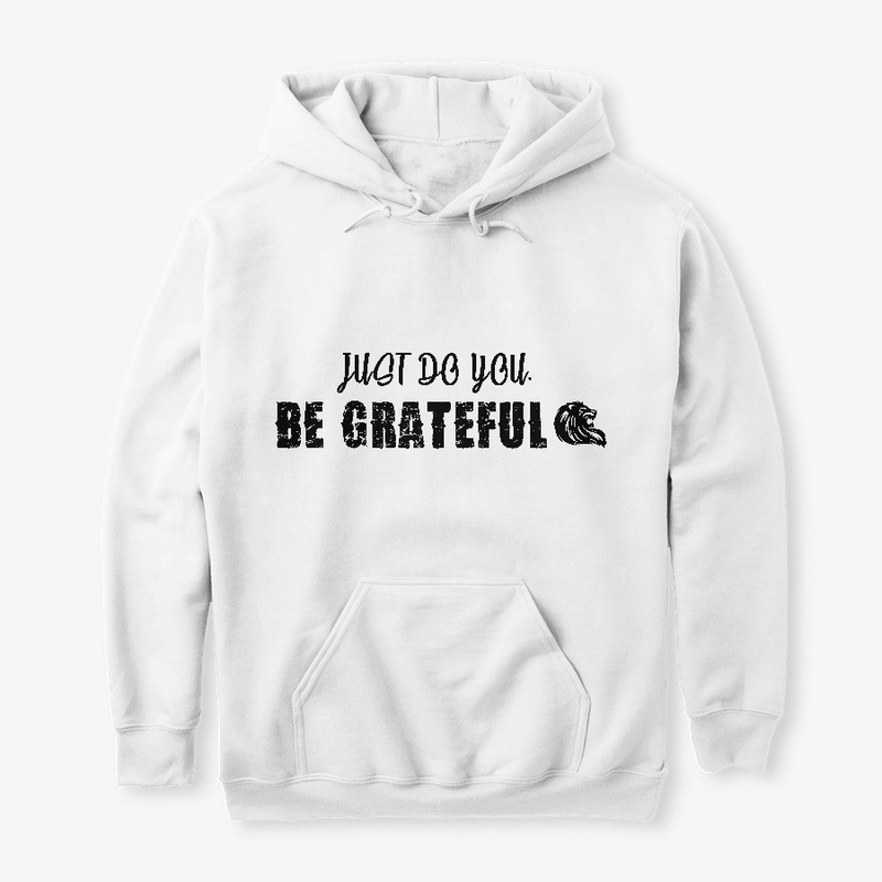 Be Grateful