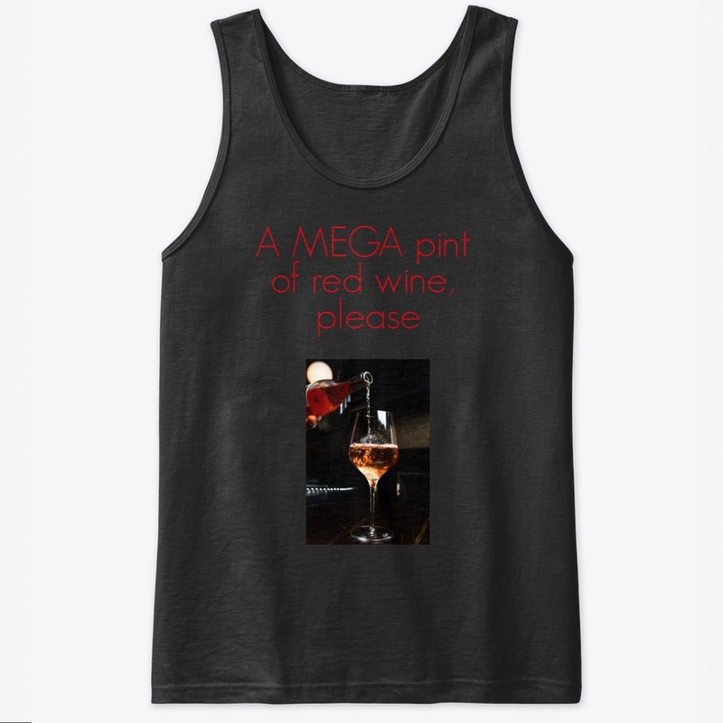 Who doesn't enjoy a MEGA pint of wine?