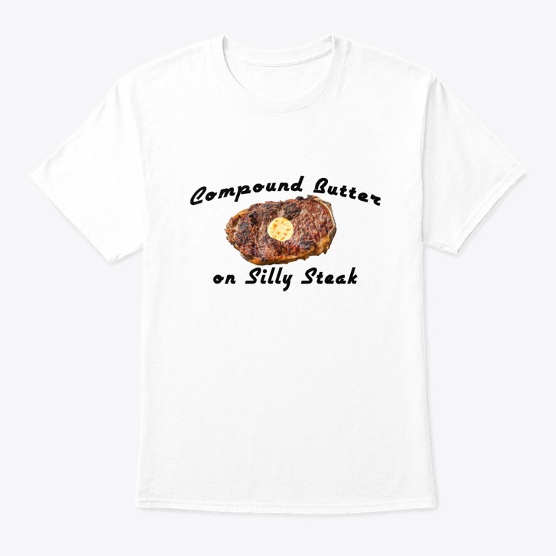 Compound Butter on a Silly Steak