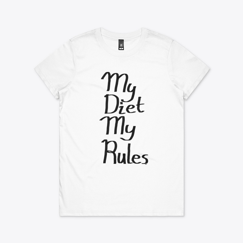 My Diet My Rules - Shirts