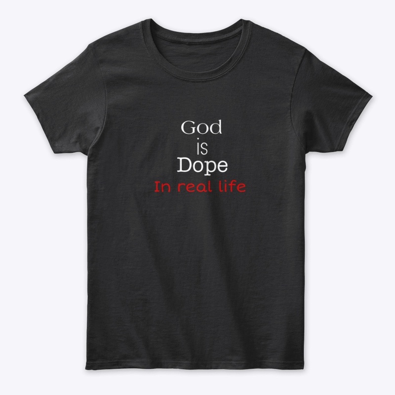 God is Dope in real life