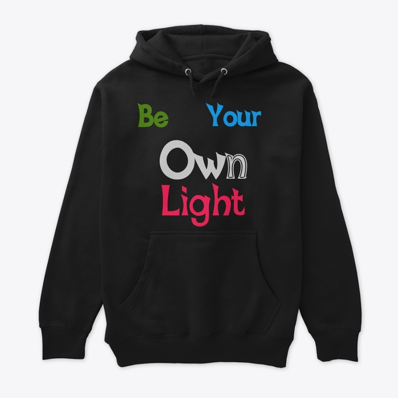 Be Your Own Light