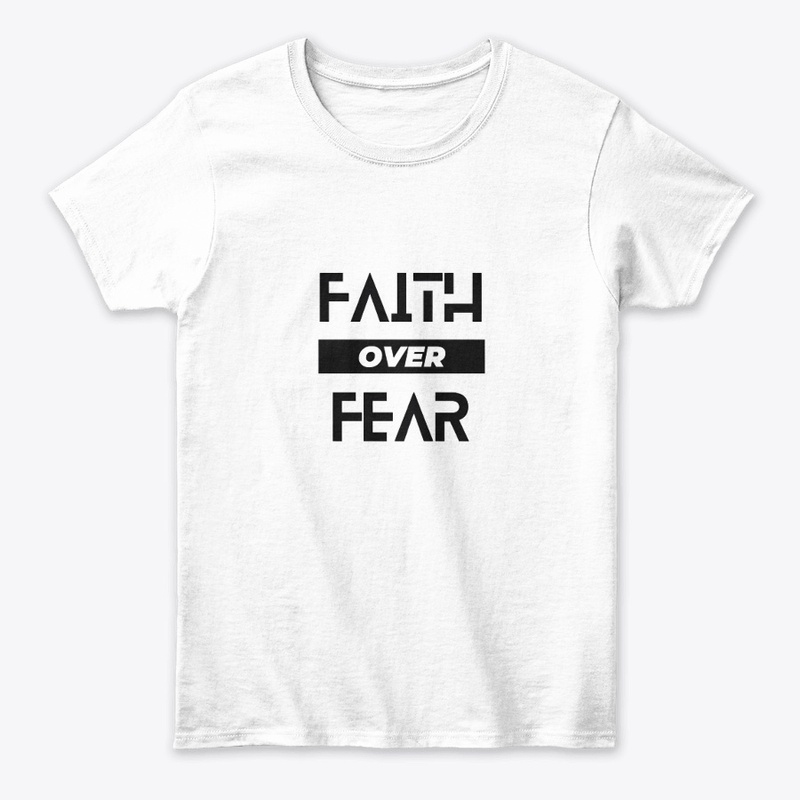 Faith Over Fear