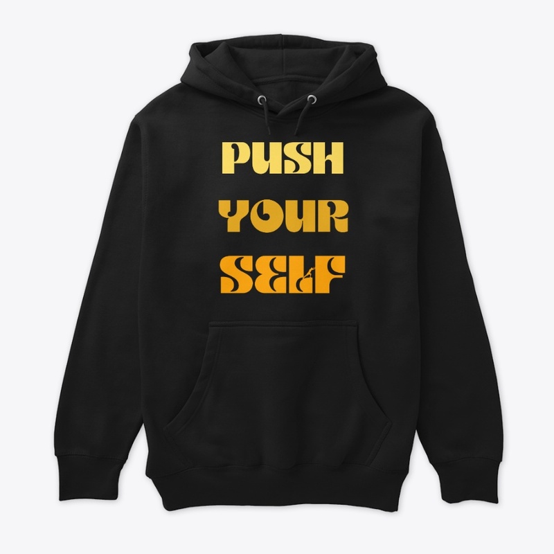 Push Your Self