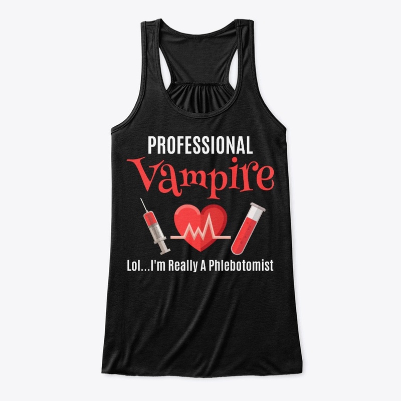 Phlebotomist Gift Professional Vampire