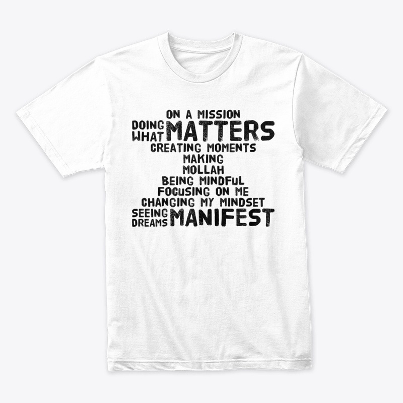 On A Mission Matters Mindset Manifest