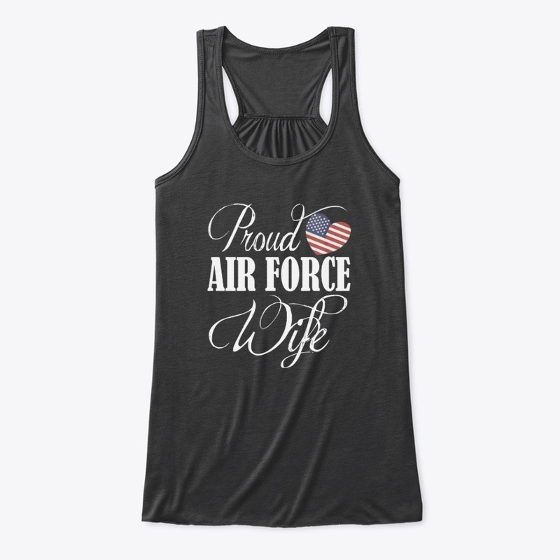 Proud Air Force Wife Veterans Day 2019