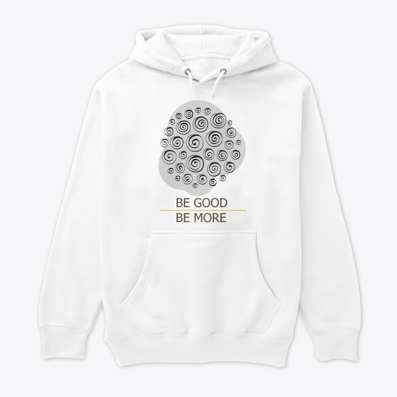 Be Good Be More