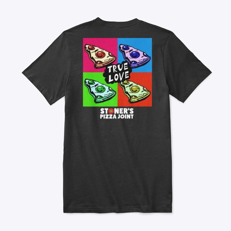 Stoner’s Pizza ‘True Love’