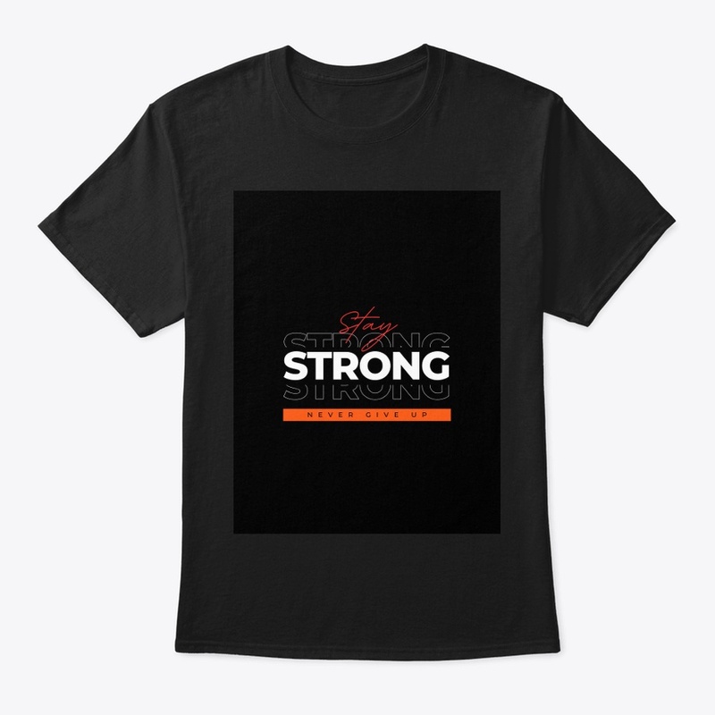 COOL STAY STRONG T-SHIRT😎💪|