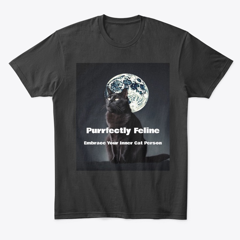 Purrfectly Feline Embrace Your Inner Cat