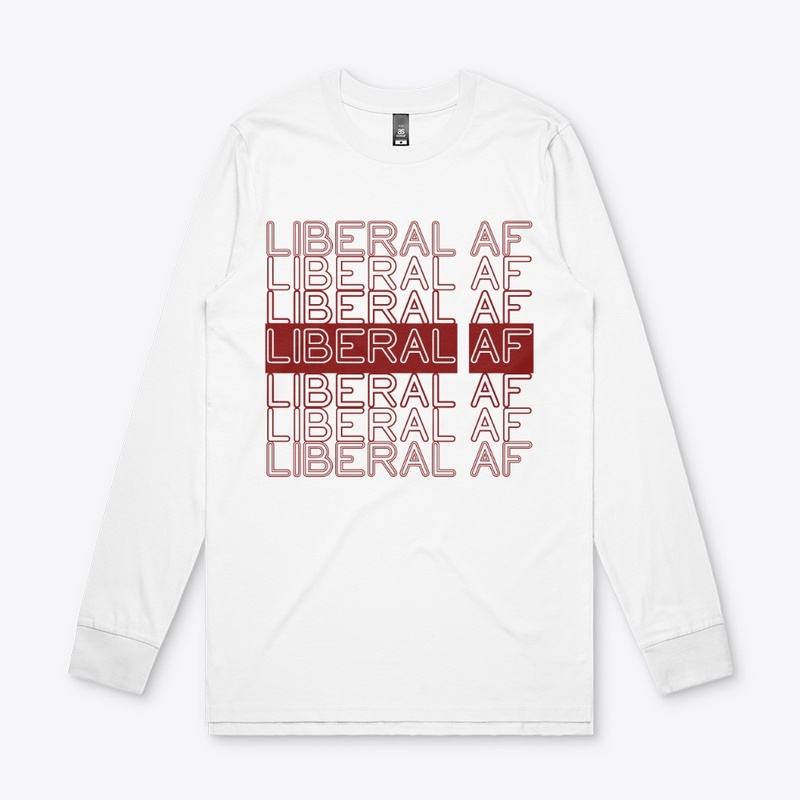 Liberal AF!
