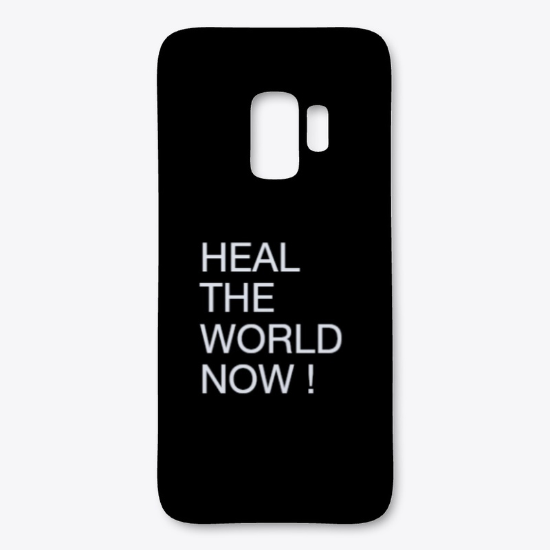 HEAL THE WORLD NOW !