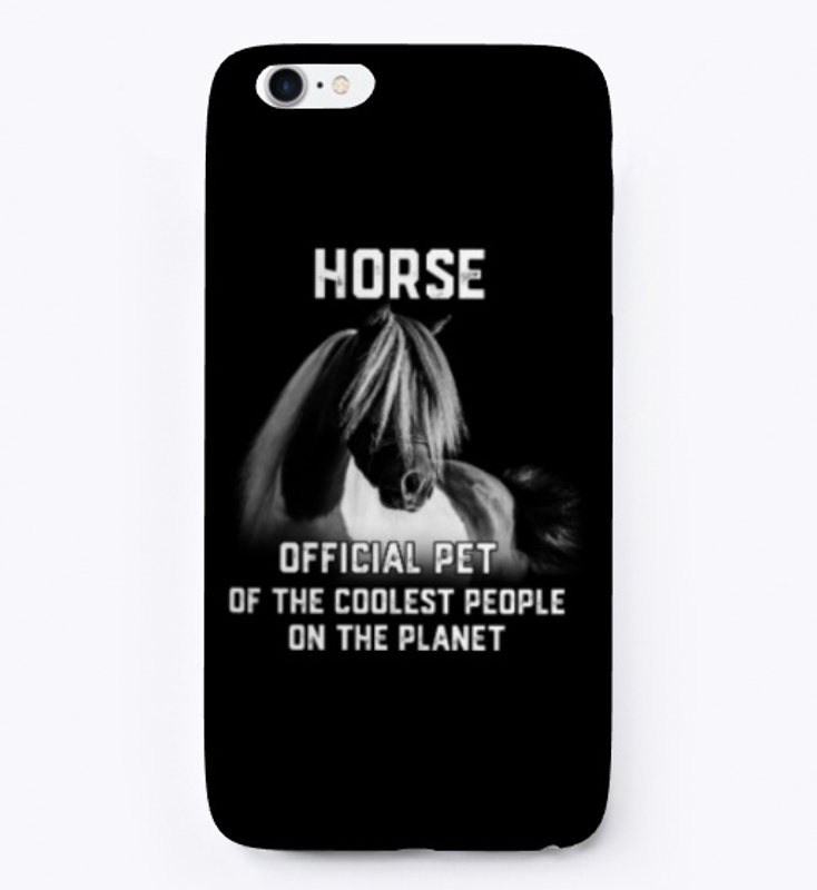 Horse, Official Pet Of Coolest People